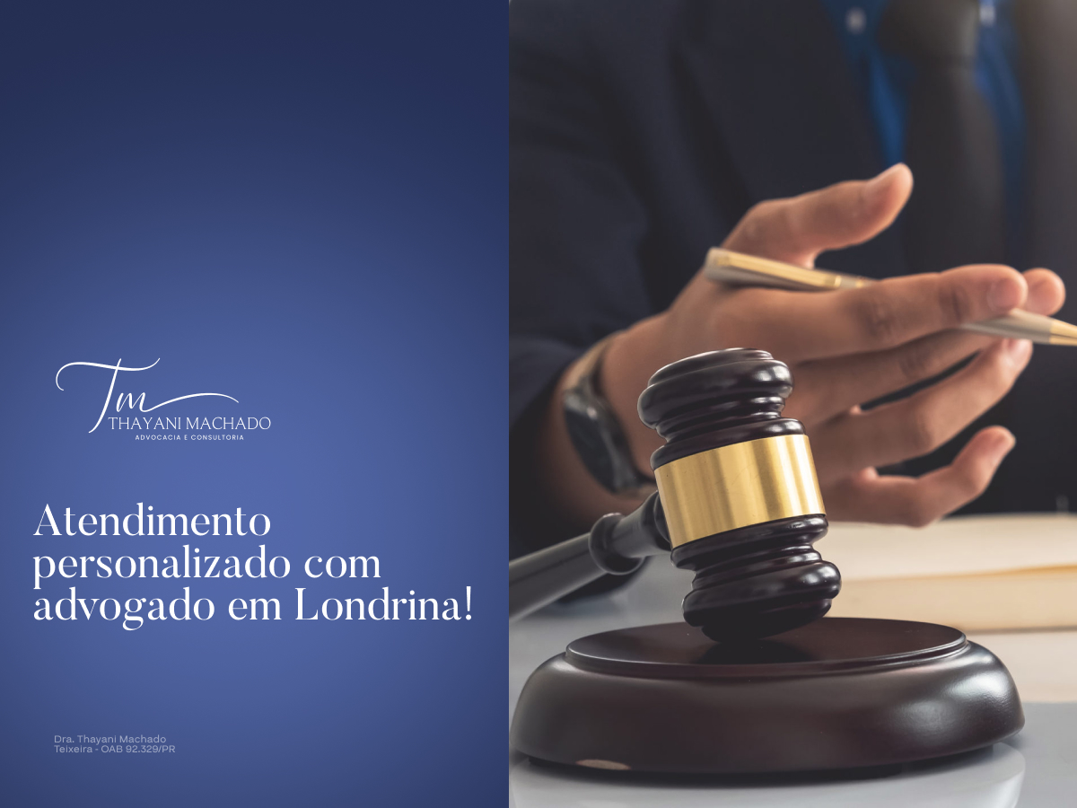 Atendimento Personalizado com Advogado em Londrina!